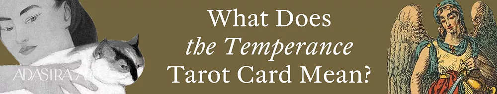 The Magician & The Temperance Interpretation