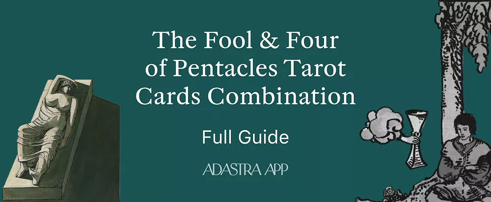 Fool & Four of Pentacles Tarot Card Combination