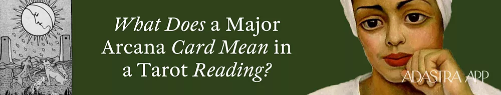 meaning of the major arcana tarot cards