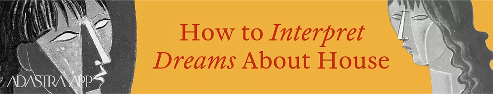 meaning of houses in dreams