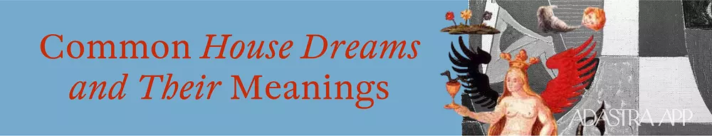 what does dreaming of a house mean