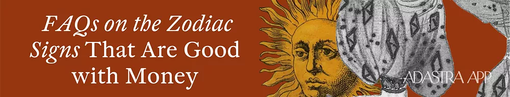 zodiac signs and money
